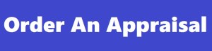 Order An Appraisal